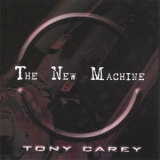 Tony Carey - The New Machine '2009 - Album