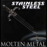 Stainless Steel - Molten Metal '1987