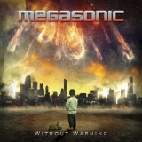 Megasonic - Without Warning '2018