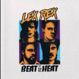 Lex Rex - Beat The Heat (ptx-d-89007) '1990