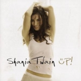 Shania Twain - Up! (2CD) '2002 - Album