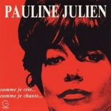 Pauline Julien - Comme Je Crie... Comme Je Chante... '1969