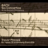 Johann Sebastian Bach - Johann Sebastian Bach - Six Concertos For The Margrave Of Brandenburg  '2007