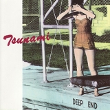 Tsunami - Deep End '1993