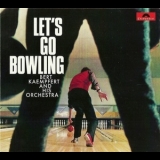 Bert Kaempfert And His Orchestra - Let's Go Bowling '1964