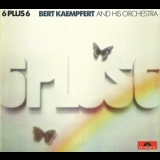 Bert Kaempfert And His Orchestra - 6 Plus 6 '1972