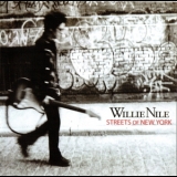 Willie Nile - Streets Of New York '2006 - Album