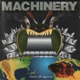 Machinery - Impulses Of Aggression '1994