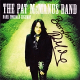 The Pat Mcmanus Band - Dark Emerald Highway '2013