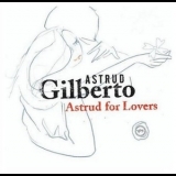 Astrud Gilberto - Astrud For Lovers '2004