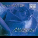 Peter Kater - Healing Series Vol.3 Ambrosia '2009 - Album