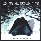 Arakain - Restart '2009
