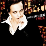 Anneli Drecker - Frolic '2005 - Album