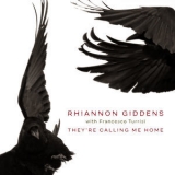 Rhiannon Giddens - They're Calling Me Home (with Francesco Turrisi) '2021 - Album