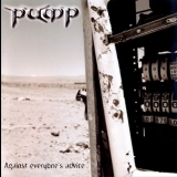 Pump - Against Everyone's Advice '2004