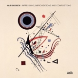 Kari Ikonen - Impressions, Improvisations And Compositions '2021