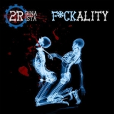 2rbina 2rista - Fuckality '2017