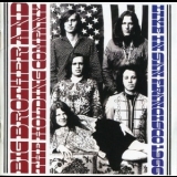 Big Brother & The Holding Company - Live In San Francisco, 1966 '2002