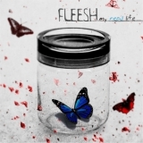 Fleesh - My Real Life '2015 - Album