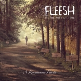 Fleesh - In The Mist Of Time (a Renaissance Tribute) '2020 - Album