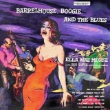 Ella Mae Morse - Barrelhouse, Boogie And The Blues '1997