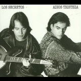 Los Secretos - Adios Tristeza '1991