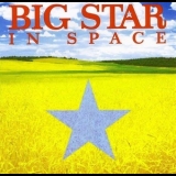 Big Star - In Space '2005