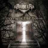 Bridear - Overturn The Doom '2013