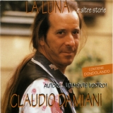 Claudio Damiani - La Luna ... E Altre Storie '1992