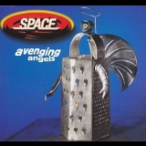 Space - Avenging Angels '1997
