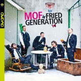 MOF - Fried Generation '2013
