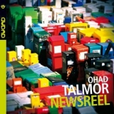 Ohad Talmor - Newsreel '2011 - Album