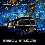 Paulsen & Stryczek - Sleepy Shuttle '2013