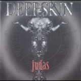 Deepskin - Judas '2000