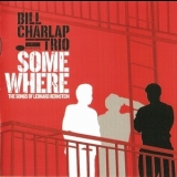 Bill Charlap Trio - Somewhere (The Songs Of Leonard Bernstein) '2004