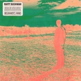 Raffy Bushman - Beginner's Mind '2021 - Album