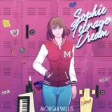 Morgan Willis - Sophie Teenage Dream '2017