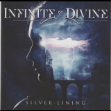 Infinite & Divine - Silver Lining '2021 - Album