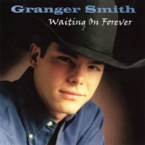 Smith Granger - Waiting On Forever '1999 - Album