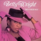 Betty Wright - Mother Wit '1988