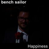 Bench Sailor - Happiness '2021 - Album