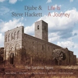 Djabe & Steve Hackett - Life Is A Journey - The Sardinia Tapes '2017