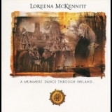 Loreena Mckennitt - A Mummers' Dance Through Ireland '2009