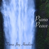 Fiona Joy Hawkins - Piano Peace '2018
