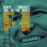 Benito Gonzalez - Sing To The World '2021