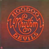 Hoodoo Rhythm Devils - Rack Jobbers Rule '1971