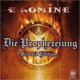 E Nomine - Die Prophezeiung [Klassik Edition] '2003 - Album