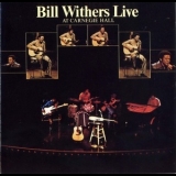 Bill Withers - Bill Withers Live At Carnegie Hall '1973