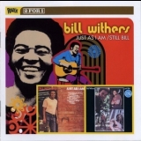 Bill Withers - Just As I Am / Still Bill '2003