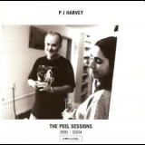 PJ Harvey - The Peel Sessions 1991-2004 '2006